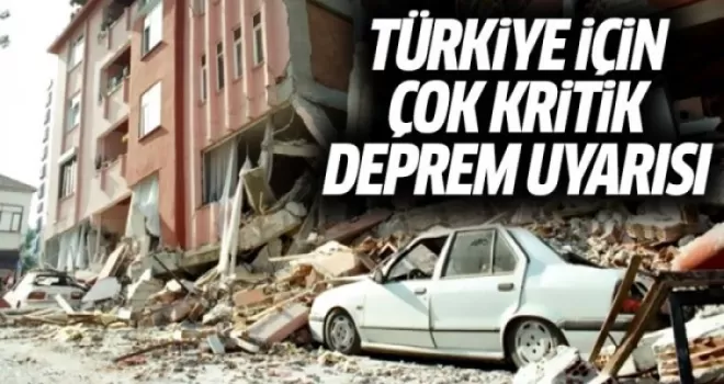 Türkiye İçin Çok Kritik Deprem Uyarısı