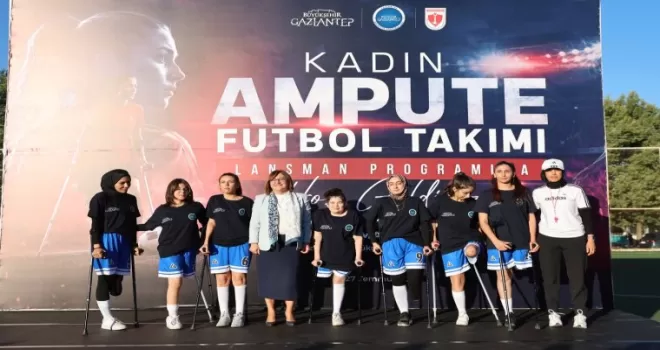 Türkiye’nin ilk kadın Ampute takımı gazi şehirde