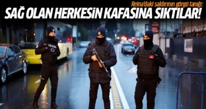 Yaralı görgü tanığı: Sağ olan herkesin kafasına sıktılar!