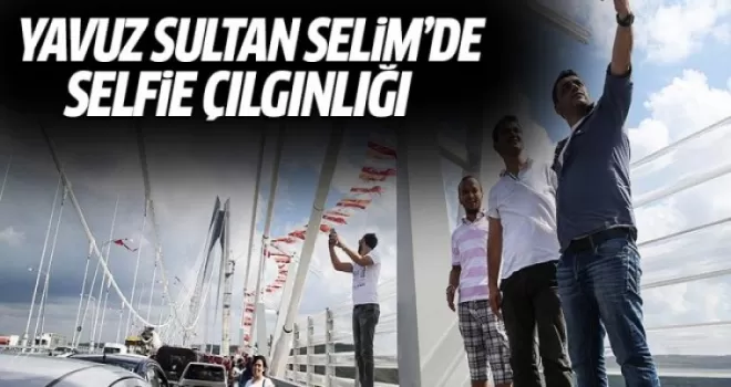 Yavuz Sultan Selim Köprüsü'ne vatandaşlardan yoğun ilgi