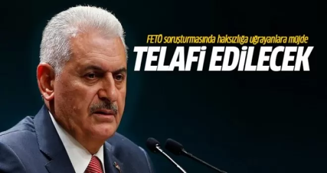 Yıldırım: Haksızlığa uğrayanlar olduğu tespit edilirse telafi edilecek