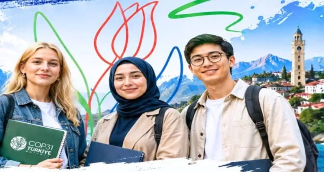 YÖK’ten öğrencilere COP31 çağrısı... Son başvuru 26 Ağustos