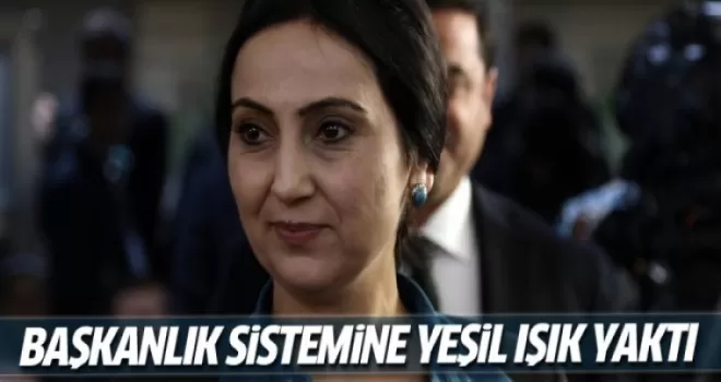 Yüksekdağ'dan başkanlık sistemine yeşil ışık!