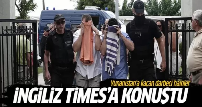 Yunanistan'a kaçan askerlerden çarpıcı ifadeler
